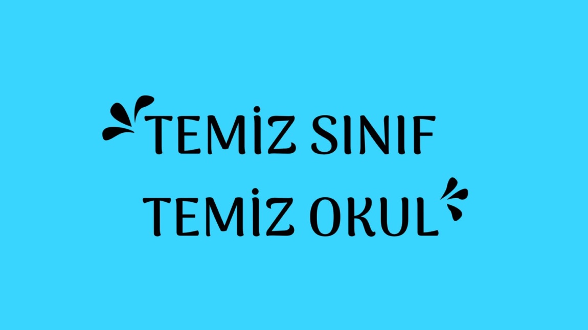 TEMİZ SINIF TEMİZ OKUL